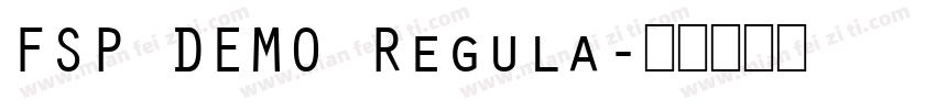 FSP DEMO Regula字体转换